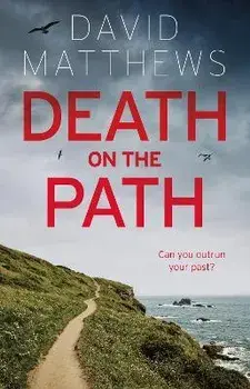 Death on the Path, Paperback/David Matthews