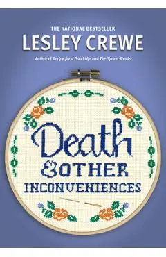 Death & Other Inconveniences - Lesley Crewe