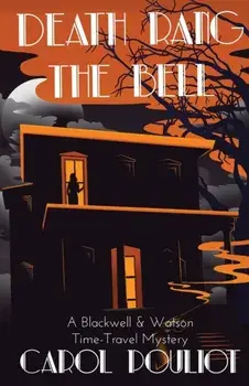 Death Rang the Bell, Paperback/Carol Pouliot