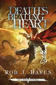 Death's Beating Heart, Paperback/Rob J. Hayes