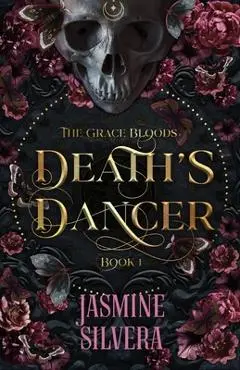 Death's Dancer - Jasmine Silvera