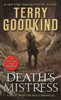 Death's Mistress: Sister of Darkness: The Nicci Chronicles, Volume I, Paperback/Terry Goodkind