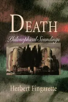 Death: The Gnostic Experience in Jungian Philosophy and Contemporary Culture, Paperback/Herbert Fingarette