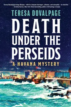 Death Under the Perseids, Hardcover/Teresa Dovalpage