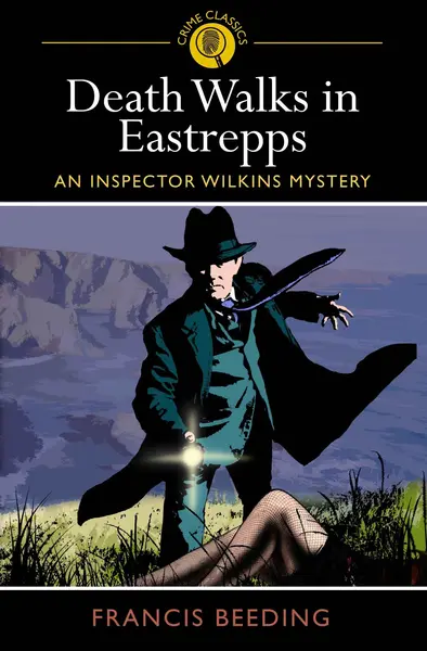 Death Walks in Eastrepps | Francis Beeding