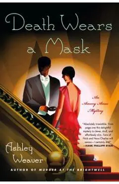 Death Wears a Mask - Ashley Weaver