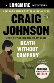 Death Without Company: Walt Longmire Mysteries, Paperback/Craig Johnson