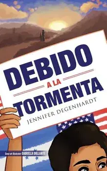 Debido a la tormenta, Paperback/Jennifer Degenhardt