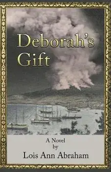 Deborah's Gift, Paperback/Lois Ann Abraham