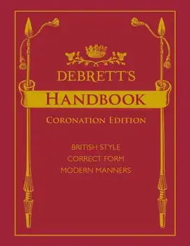 Debrett's Handbook, Coronation Edition. 2 New edition, Hardback/***