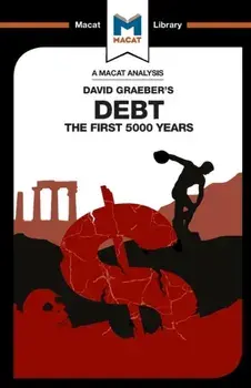 Debt. The First 5000 Years, Paperback/Sulaiman Hakemy