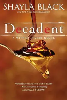 Decadent, Paperback/Shayla Black