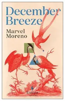 December Breeze. A masterful novel on womanhood in Colombia, Paperback/Marvel Moreno