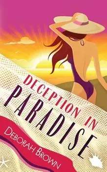 Deception in Paradise, Paperback/Deborah Brown