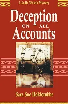 Deception on All Accounts, Paperback/Sara Sue Hoklotubbe