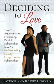 Deciding to Love, Paperback/Rainie Howard