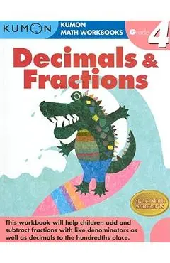 Decimals & Fractions, Grade 4 - Kumon Publishing