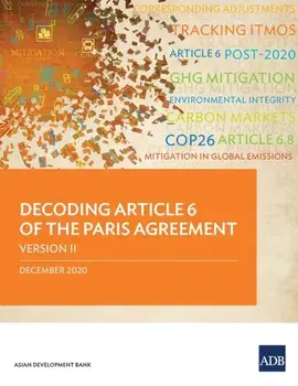 Decoding Article 6 of the Paris Agreement Version II, Paperback/***