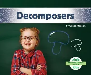 Decomposers, Library Binding/Grace Hansen