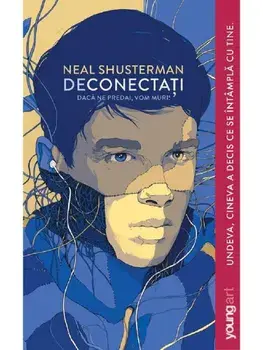 Deconectati/Neal Shusterman