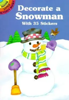 Decorate a Snowman with 35 Stickers, Paperback/Cathy Beylon