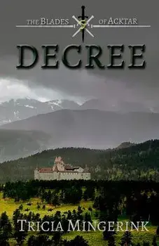 Decree, Paperback/Tricia Mingerink