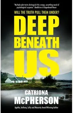 Deep Beneath Us - Catriona Mcpherson
