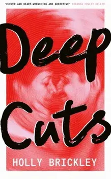 Deep Cuts, Paperback/Holly Brickley