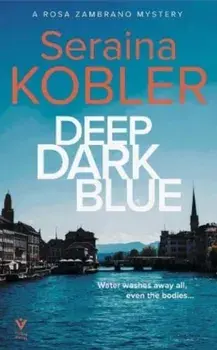 Deep Dark Blue, Hardback/Seraina Kobler
