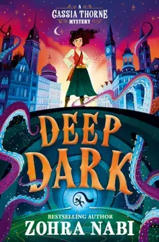 Deep Dark, Paperback/Zohra Nabi
