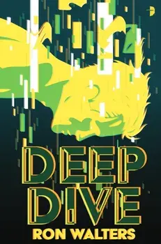 Deep Dive. New ed, Paperback/Ron Walters