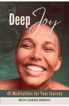 Deep Joy - Beth-sarah Wright