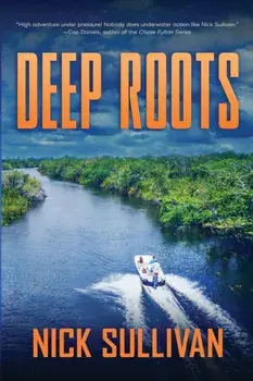 Deep Roots, Paperback/Nick Sullivan