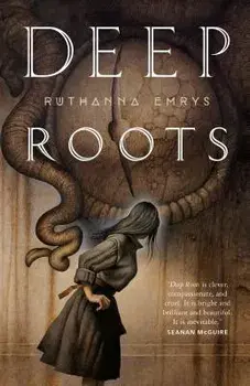 Deep Roots, Paperback/Ruthanna Emrys