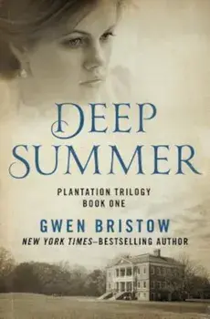 Deep Summer, Paperback/Gwen Bristow