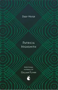 Deep Water. A Virago Modern Classic, Paperback/Patricia Highsmith
