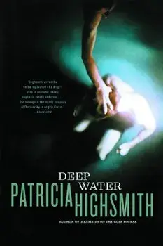 Deep Water, Paperback/Patricia Highsmith