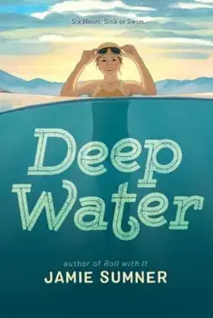 Deep Water. Reprint, Paperback/Jamie Sumner