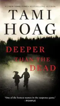 Deeper Than the Dead, Paperback/Tami Hoag