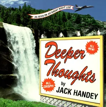 Deeper Thoughts: All New, All Crispy, Paperback/Jack Handey