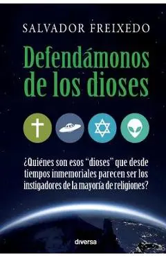 Defend�monos de los dioses - Salvador Freixedo