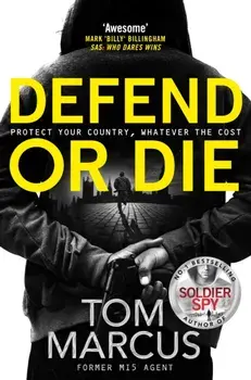 Defend or Die, Paperback/Tom Marcus