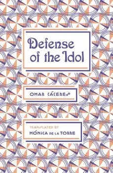 Defense of the Idol, Paperback/Omar Caceres