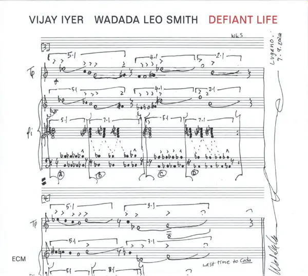 Defiant Life | Vijay Iyer, Wadada Leo Smith