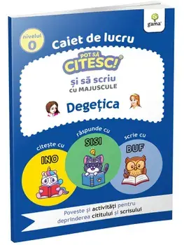Degetica. Caiet de lucru. Nivelul 0/***