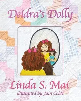 Deidra's Dolly, Paperback/Linda S. Mai