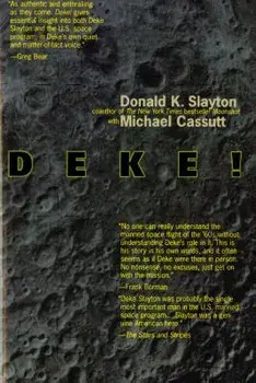 Deke!, Paperback/Donald K. Slayton