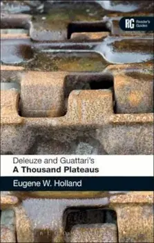 Deleuze and Guattari's 'A Thousand Plateaus', Paperback/Eugene W Holland
