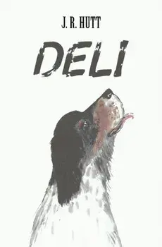 Deli, Paperback/J. R. Hutt