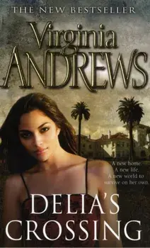 Delia's Crossing, Paperback/Virginia Andrews